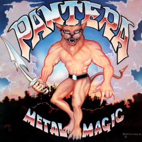Pantera – Metal Magic (1983)
