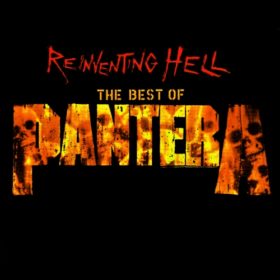 Pantera – Reinventing Hell: The Best of Pantera (2003)