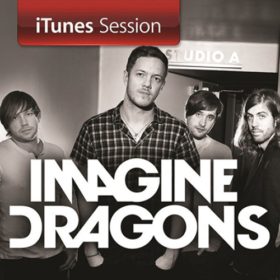 Imagine Dragons – iTunes Session (2013)