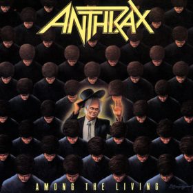Anthrax – Among the Living (1987)