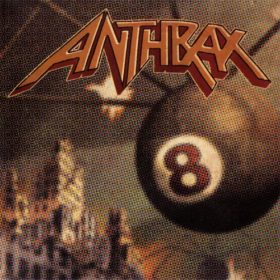 Anthrax – Volume 8: The Threat Is Real (1998)