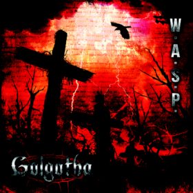 W.A.S.P. – Golgotha (2015)