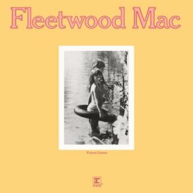 Fleetwood Mac – Future Games (1971)