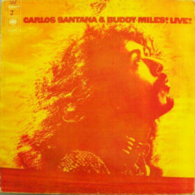 Santana – Carlos Santana and Buddy Miles (1972)