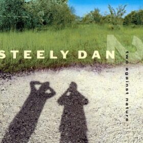 Steely Dan – Two Against Nature (2000)