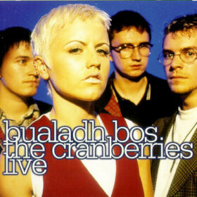The Cranberries – Bualadh Bos – The Cranberries Live (2009)