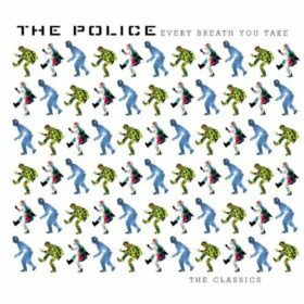 The Police – Every Breath You Take: The Classics (1995)