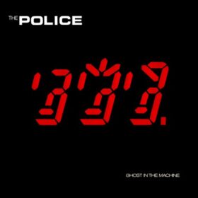 The Police – Ghost in the Machine (1981)