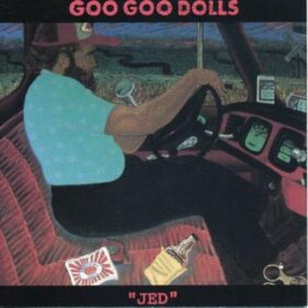 Goo Goo Dolls – Jed (1989)