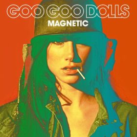 Goo Goo Dolls – Magnetic (2013)