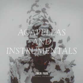 Linkin Park – Living Things – Acapellas And Instrumentals (2012)