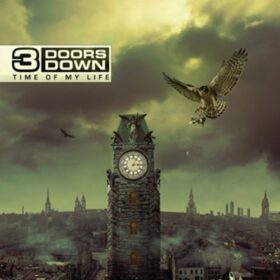 3 Doors Down – Time Of My Life (2011)