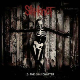 Slipknot – .5 The Gray Chapter (2014)