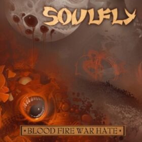 Soulfly – Blood Fire War Hate (2019)
