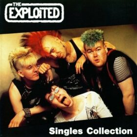 The Exploited – Singles Collection (1993)