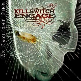 Killswitch Engage – As Daylight Dies (2006)