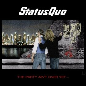 Status Quo – The Party Ain’t Over Yet (2005)