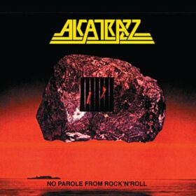 Alcatrazz – No Parole From Rock ‘N’ Roll (1983)