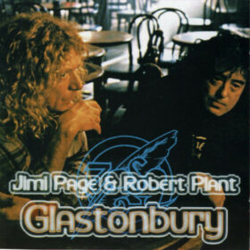 Jimmy Page & Robert Plant – Live at Glastonbury (1995)