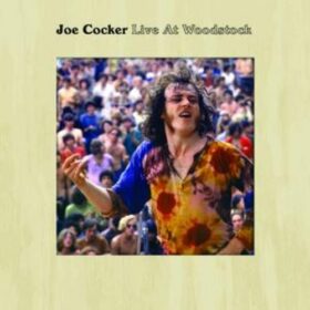 Joe Cocker – Live At Woodstock (2009)