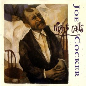 Joe Cocker – Night Calls (1991)