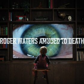 Roger Waters – Amused To Death (1992)
