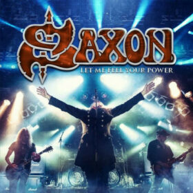 Saxon – Let Me Feel Your Power (2016)