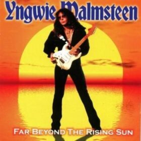 Yngwie Malmsteen – Far Beyond The Rising Sun (2008)