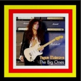 Yngwie Malmsteen – The Big Ones (2005)