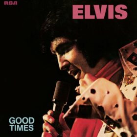 Elvis Presley – Good Times (1974)