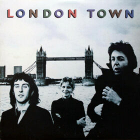 Paul McCartney and Wings – London Town (1978)