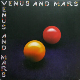 Paul McCartney and Wings – Venus And Mars (1975)