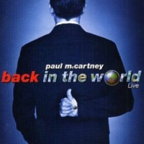 Paul McCartney – Back In The World Live (2003)