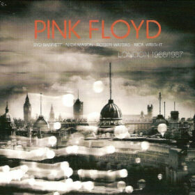 Pink Floyd – London 1966-1967 (2005)