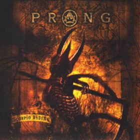 Prong – Scorpio Rising (2003)