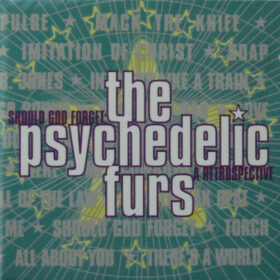 The Psychedelic Furs – Should God Forget – A Retrospective (1997)
