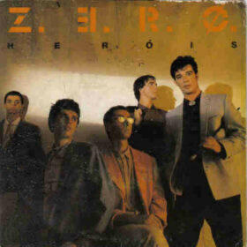 Zero – Herois (1985)