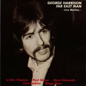 George Harrison – Far East Man (1991)