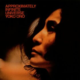 Yoko Ono – Approximately Infinite Universe (1973)