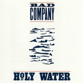 Bad Company – Holy Water (1990)