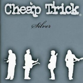 Cheap Trick – Silver (2001)