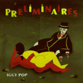 Iggy Pop – Préliminaires (2009)