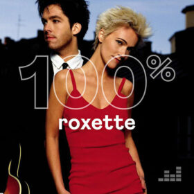 Roxette – 100% Roxette (2020)