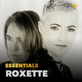 Roxette – Essentials (2018)