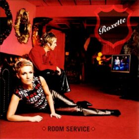 Roxette – Room Service (2001)
