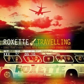 Roxette – Travelling (2012)