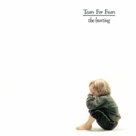 Tears for Fears – The Hurting (1983)