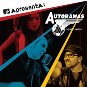 Autoramas – MTV Apresenta Autoramas Desplugado (2009)