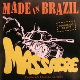 Made In Brazil – Massacre (2005)