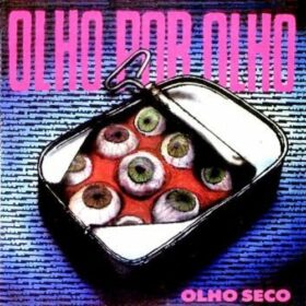 Olho Seco – Olho Por Olho (1989)